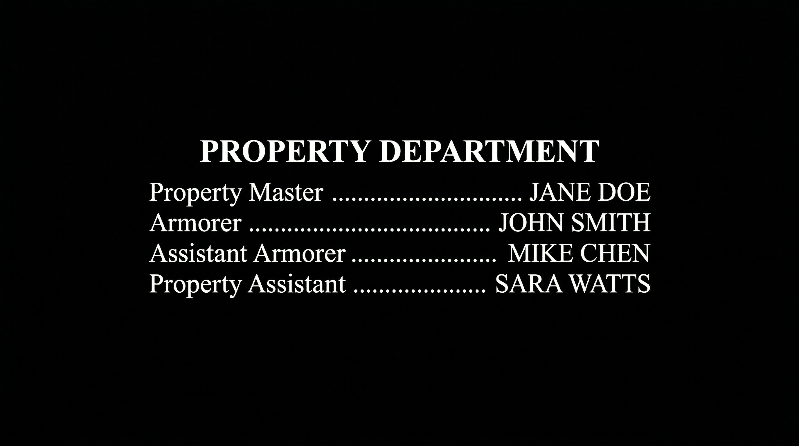 Film end credits showing Property Department block with Property Master, Armorer, Assistant Armorer, and Property Assistant credit lines on black background