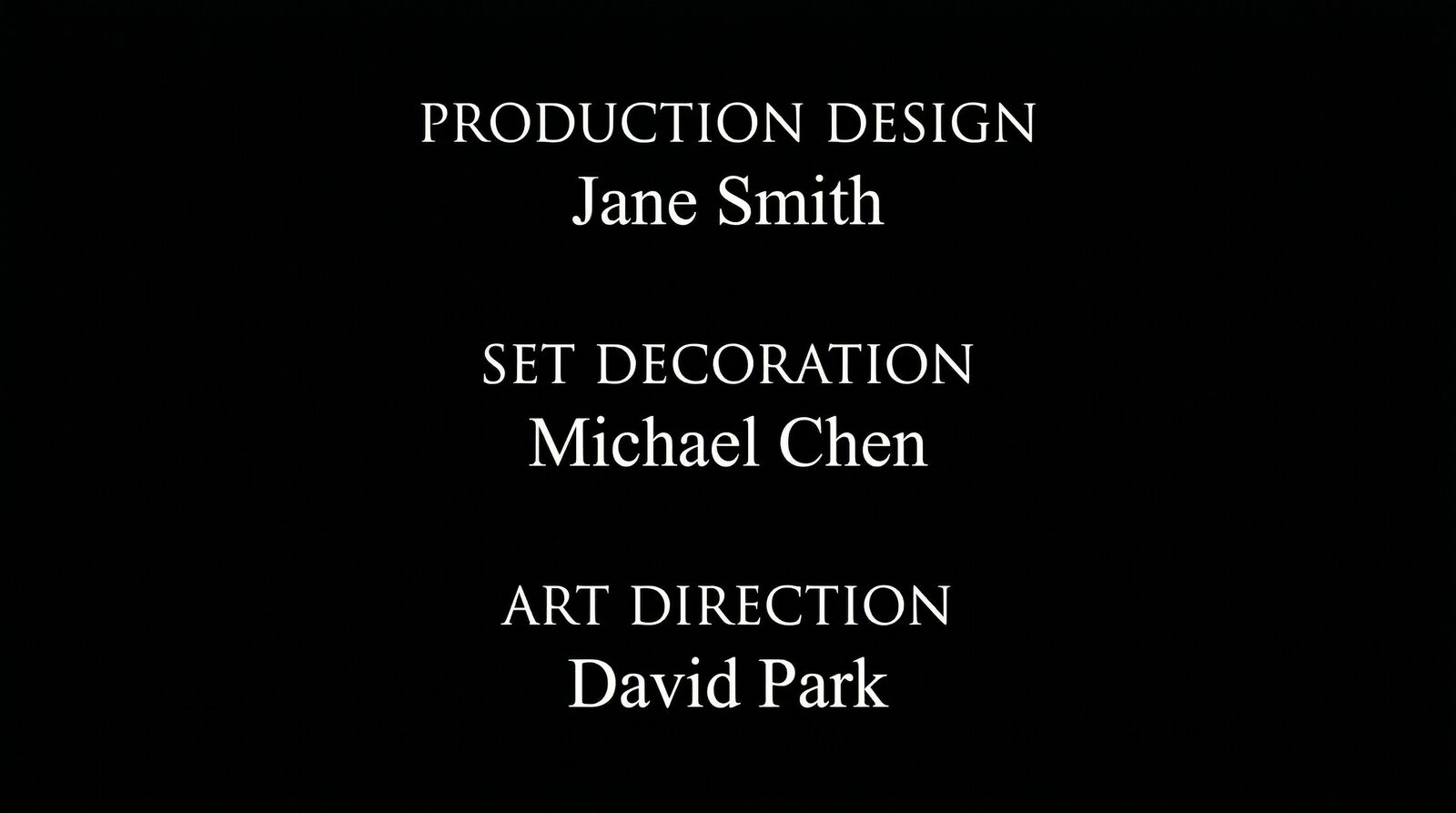 Film end credits scroll showing the Art Department block: Production Design, Set Decoration, and Art Direction credits in cinematic serif font on black background