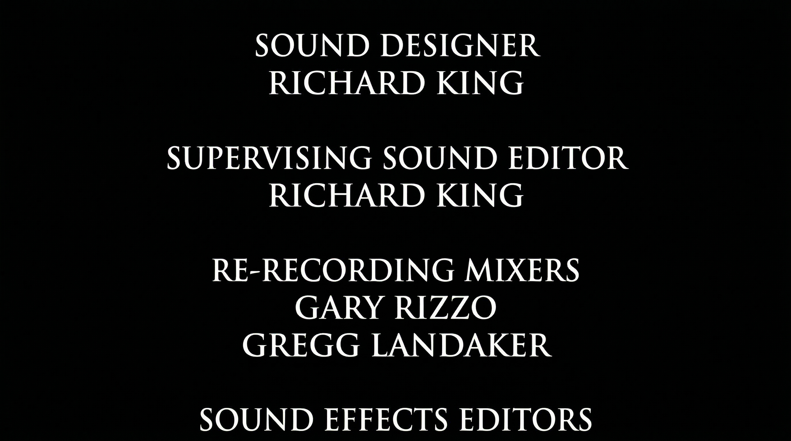 Film end credits scroll showing the Sound department block: Sound Designer, Supervising Sound Editor, Re-Recording Mixers, and Sound Effects Editors credits in white serif font on black